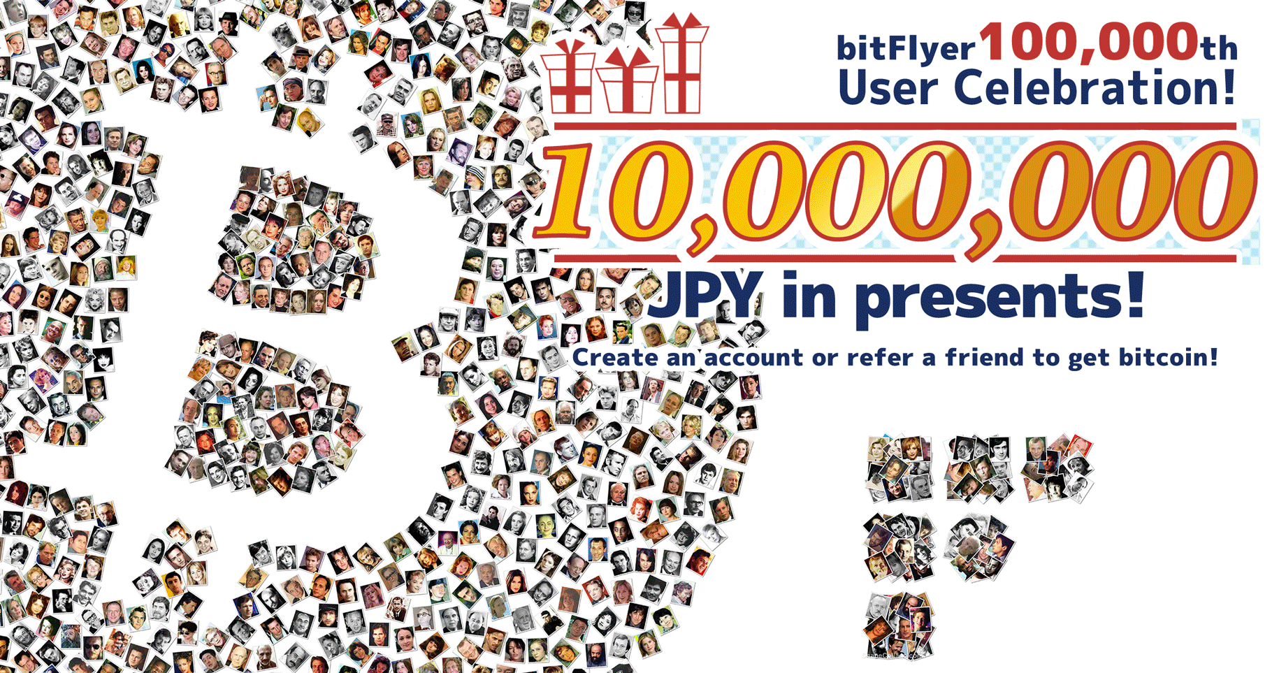 10,000,000 JPY in presents! Create an account or refer a friend to get bitcoin!